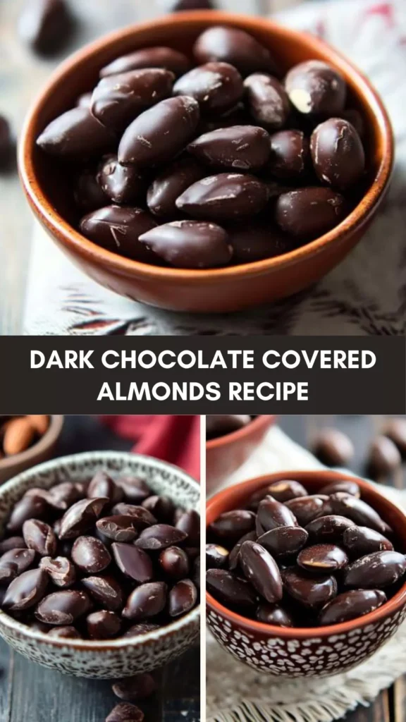 Best Dark Chocolate Covered Almonds Recipe
