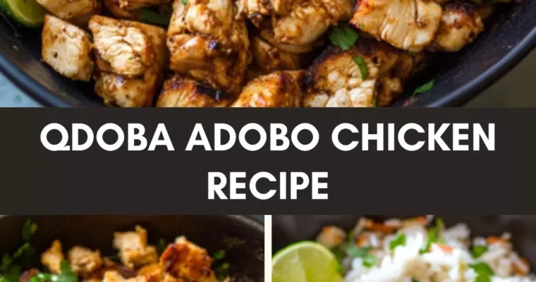 Qdoba Adobo Chicken Recipe – Culinary Chase