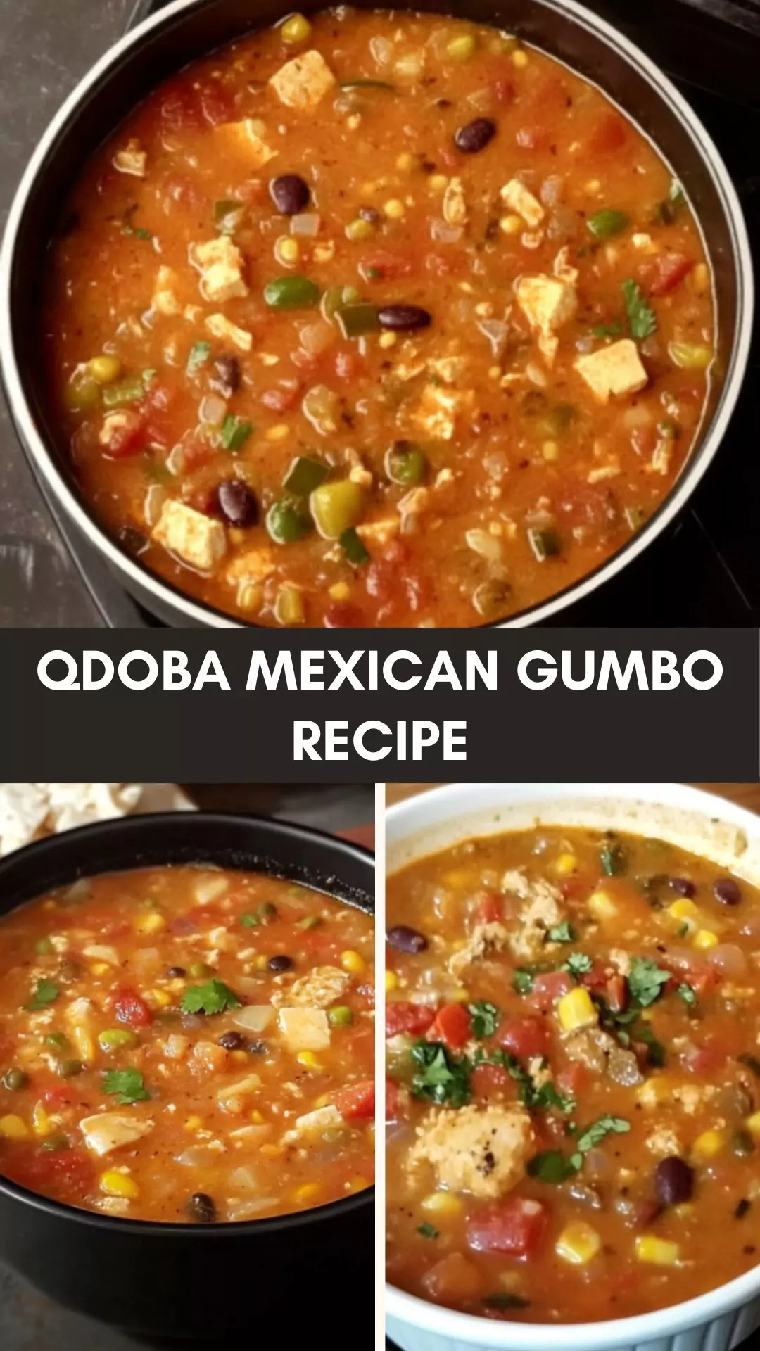 Qdoba Mexican Gumbo Recipe – Culinary Chase