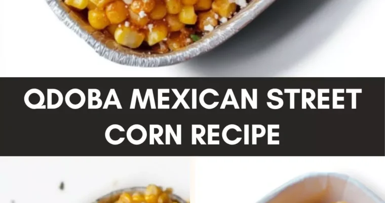 Qdoba Mexican Street Corn Recipe – Culinary Chase