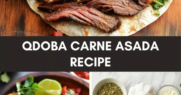 Qdoba Carne Asada Recipe – Culinary Chase