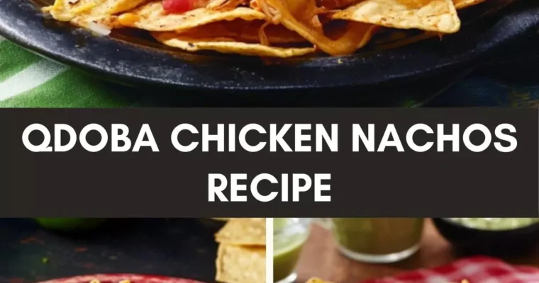 Qdoba Chicken Nachos Recipe – Culinary Chase