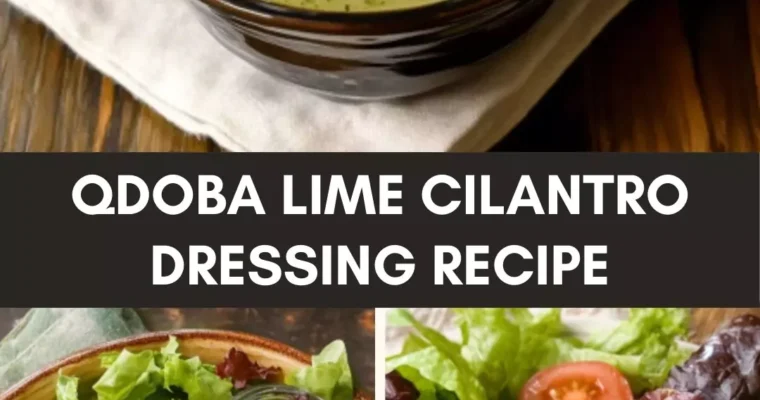 Qdoba Lime Cilantro Dressing Recipe – Culinary Chase