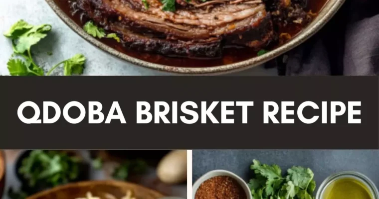 Qdoba Brisket Recipe – Culinary Chase