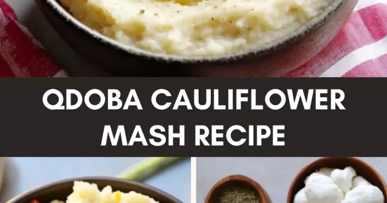 Qdoba Cauliflower Mash Recipe – Culinary Chase