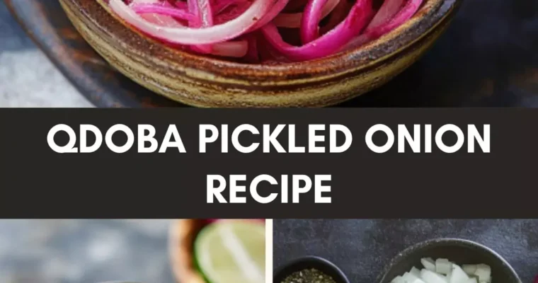 Qdoba Pickled Onion Recipe – Culinary Chase