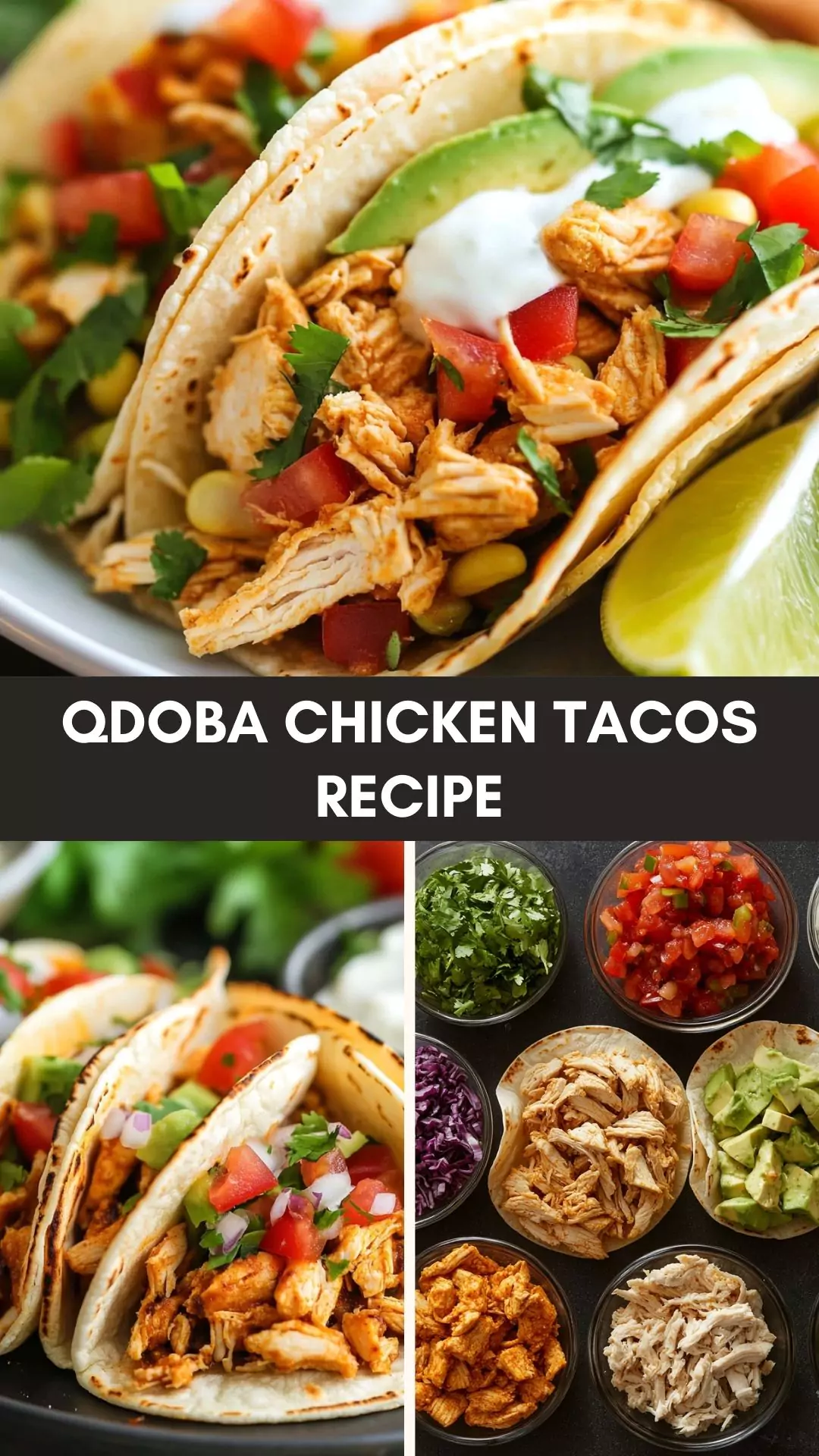 Qdoba Chicken Tacos Recipe – Culinary Chase