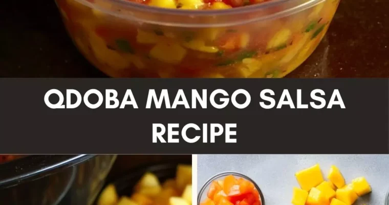 Qdoba Mango Salsa Recipe – Culinary Chase