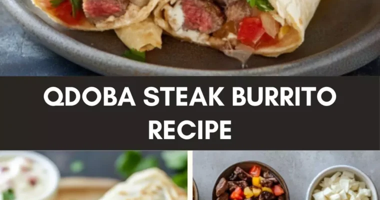 Qdoba Steak Burrito Recipe – Culinary Chase