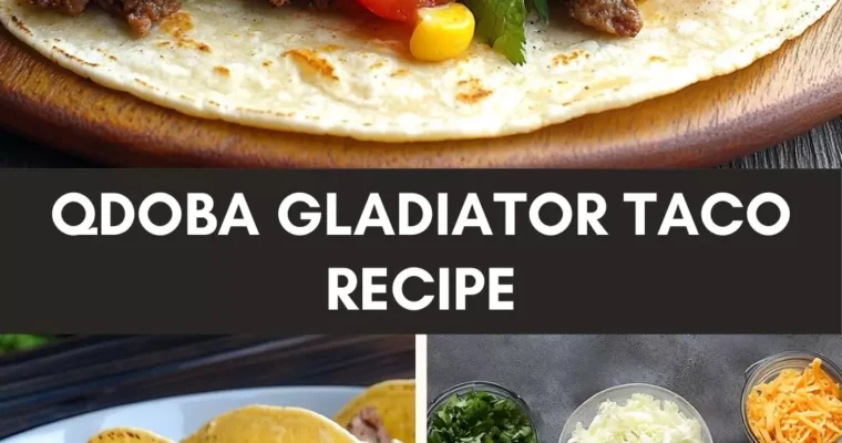 Qdoba Gladiator Taco Recipe – Culinary Chase