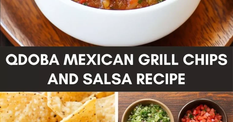 Qdoba Mexican Grill Chips And Salsa Recipe – Culinary Chase