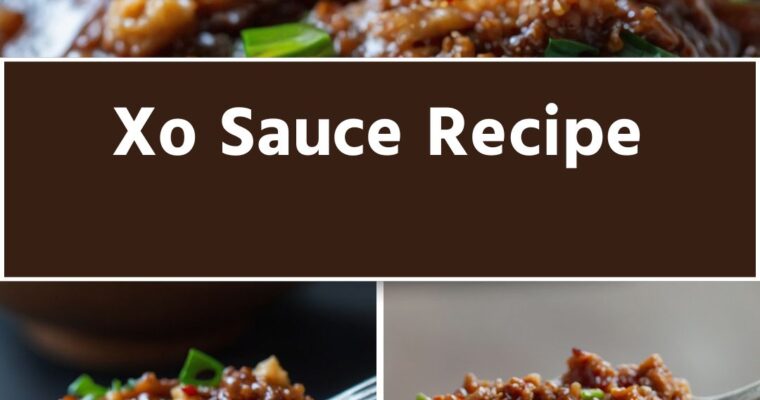 Xo Sauce Recipe –  Culinary Chase