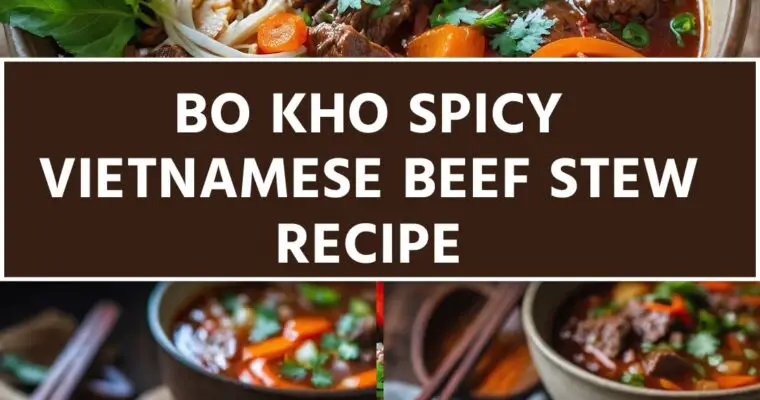 Bo Kho Spicy Vietnamese Beef Stew Recipe -Culinary Chase