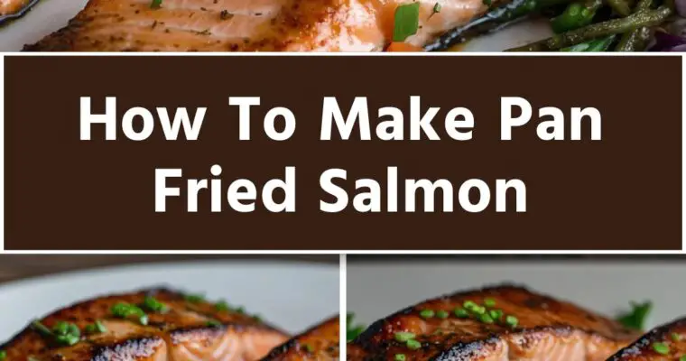 How to Make Pan Fried Salmon – Culinary Chase