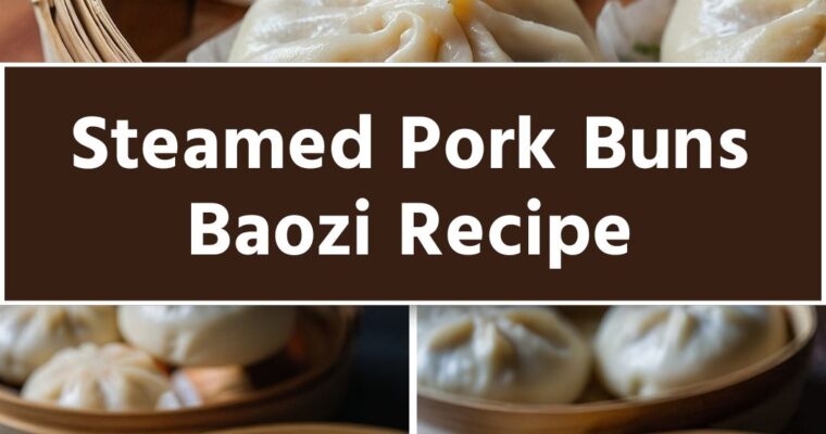 Steamed Pork Buns Baozi Recipe – Culinary Chase