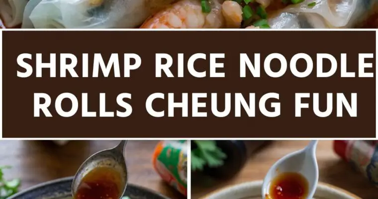Shrimp Rice Noodle Rolls (Cheung Fun) – Culinary Chase