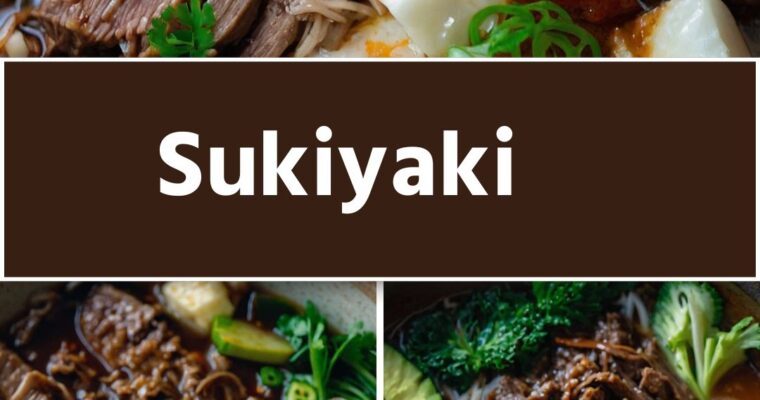 Sukiyaki Recipe – Culinary Chase
