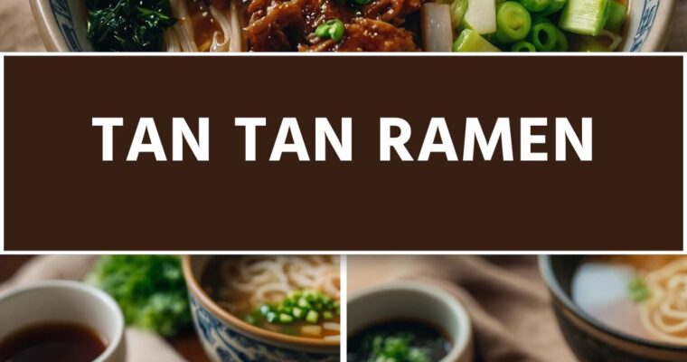 Tan Tan Ramen – Culinary Chase