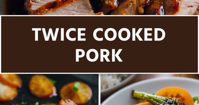 Twice Cooked Pork Recipe – Culinary Chase