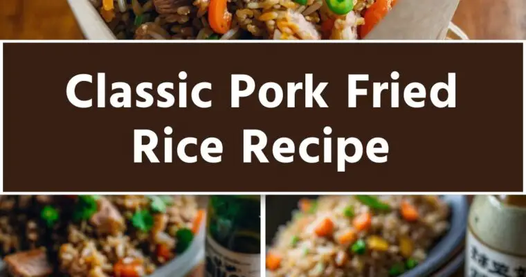 Classic Pork Fried Rice Recipe – Culinary Chase