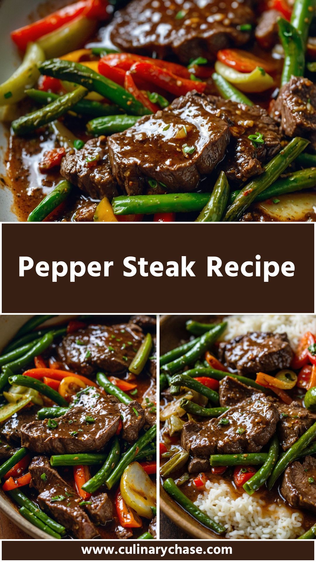 Pepper Steak Recipe – Culinary Chase