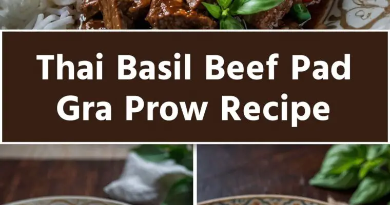 Thai Basil Beef Pad Gra Prow Recipe – Culinary Chase