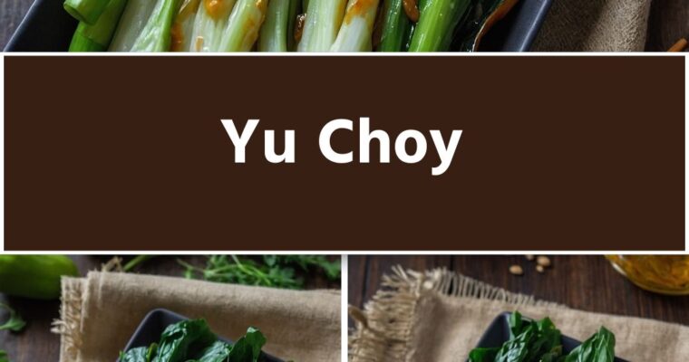 Yu Choy – Culinary Chase