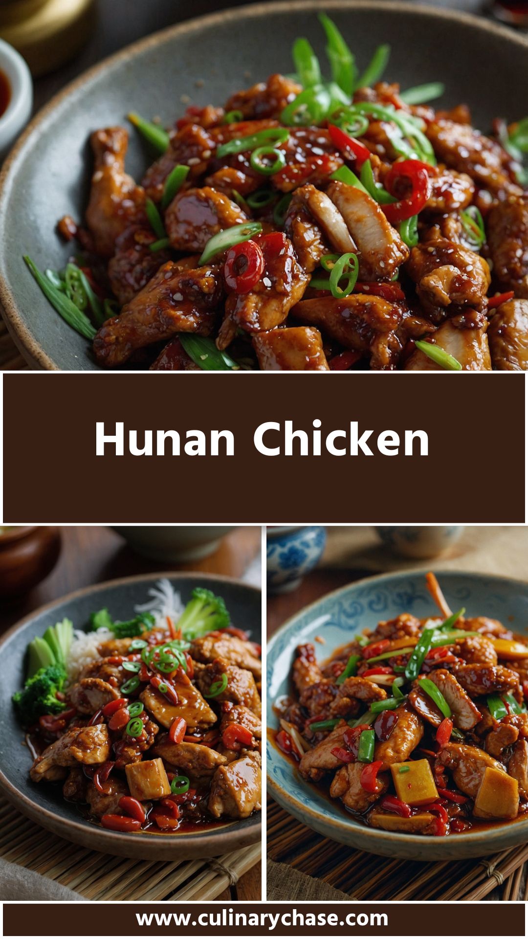 Hunan Chicken – Culinary Chase