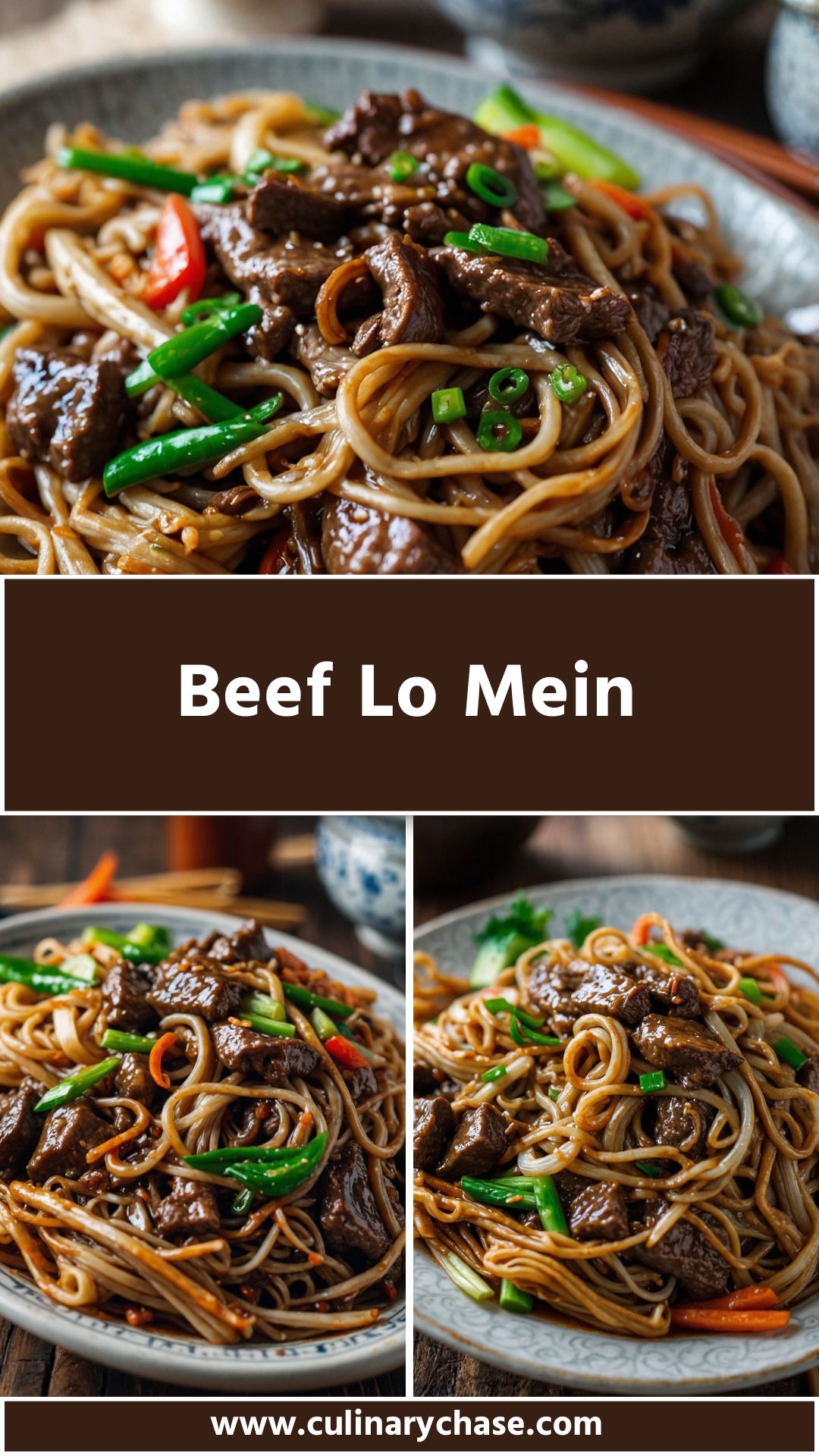 Beef Lo Mein – Culinary Chase