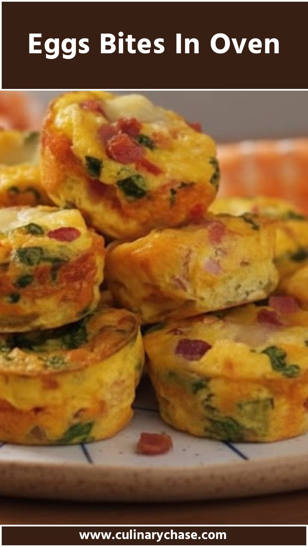 Eggs Bites In Oven – Culinary Chase